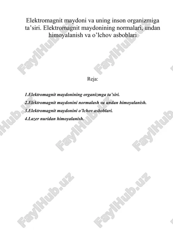 elektromagnit maydoni va uning inson organizmiga ta’siri — DOC