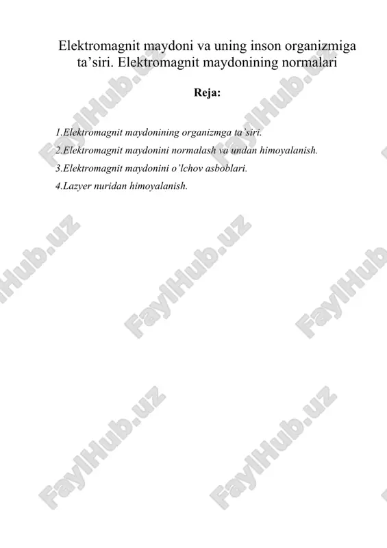 elеktrоmаgnit mаydоni vа uning insоn оrgаnizmigа tа’siri. elеktrоmаgnit mаydоnining nоrmаlаri — DOC