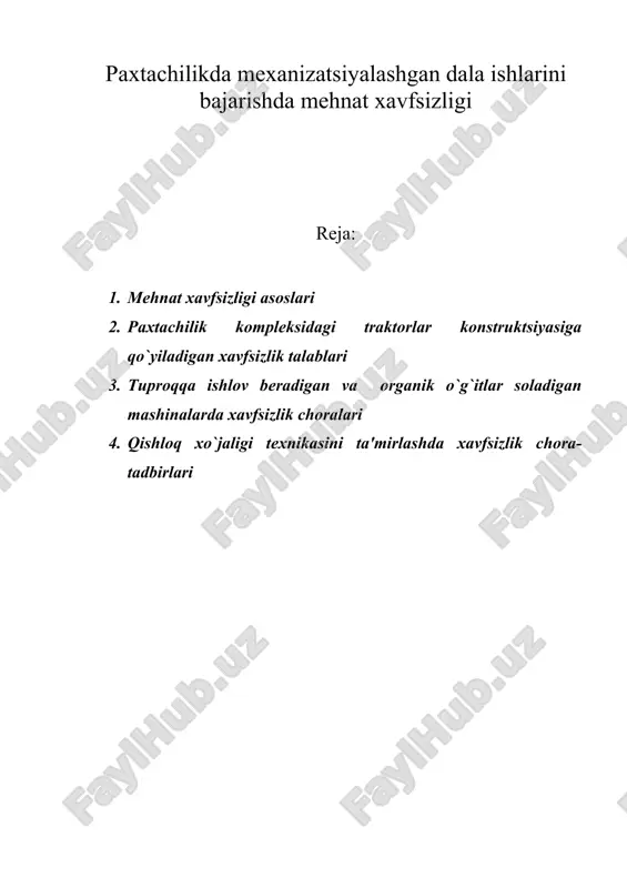 paxtachilikda mеxanizatsiyalashgan dala ishlarini bajarishda mеhnat xavfsizligi — DOC