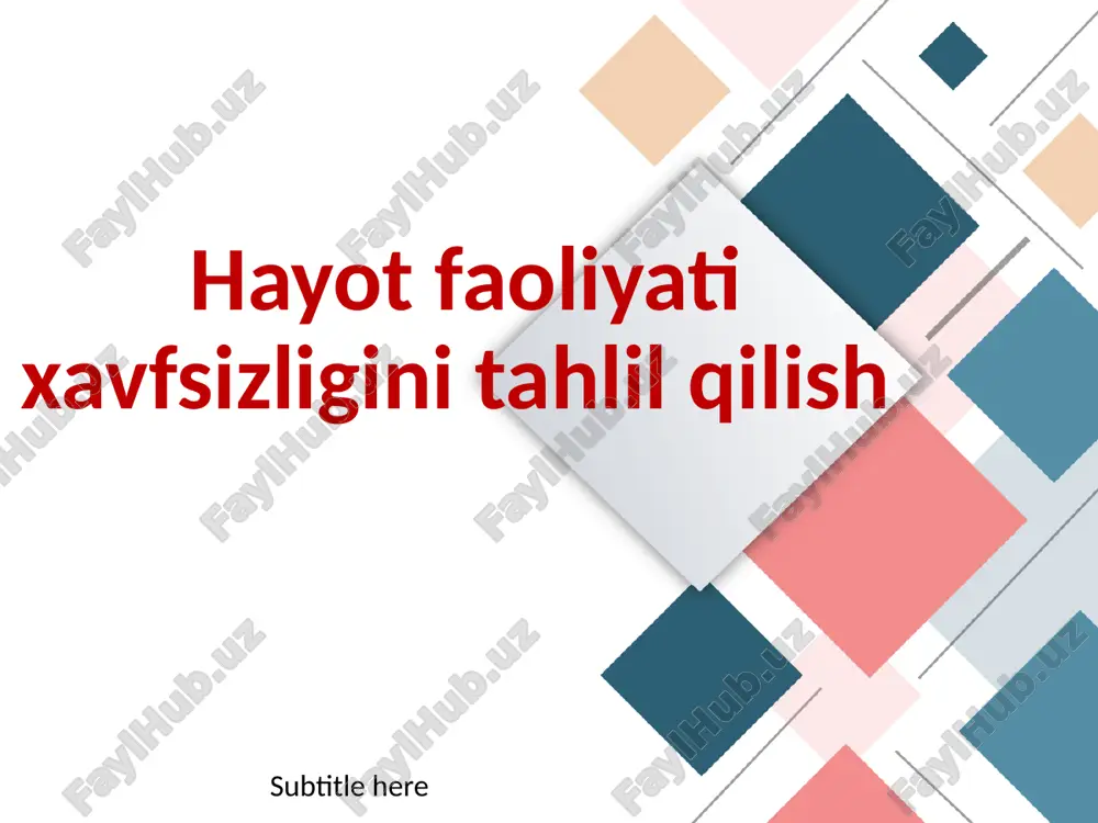 hayot faoliyati xavfsizligini tahlil qilish — PPTX
