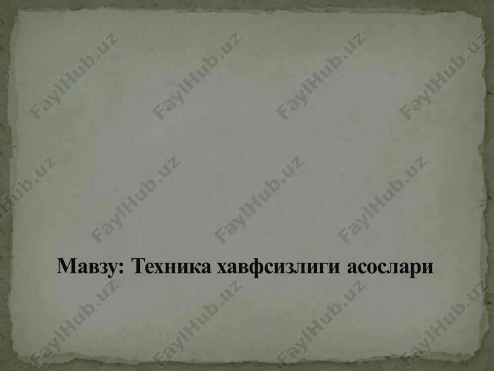 техника хавфсизлиги асослари — PPTX