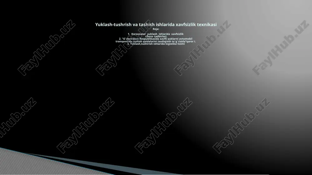 yuklash-tushrish va tashish ishlarida xavfsizlik texnikasi — PPTX
