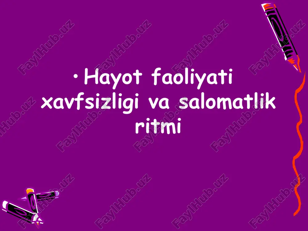 hayot faoliyati xavfsizligi va salomatlik ritmi — PPT