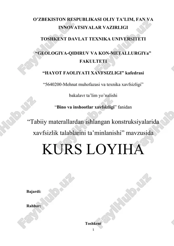 tabiiy materallardan ishlangan konstruksiyalarida xavfsizlik talablarini ta’minlanishi — DOCX