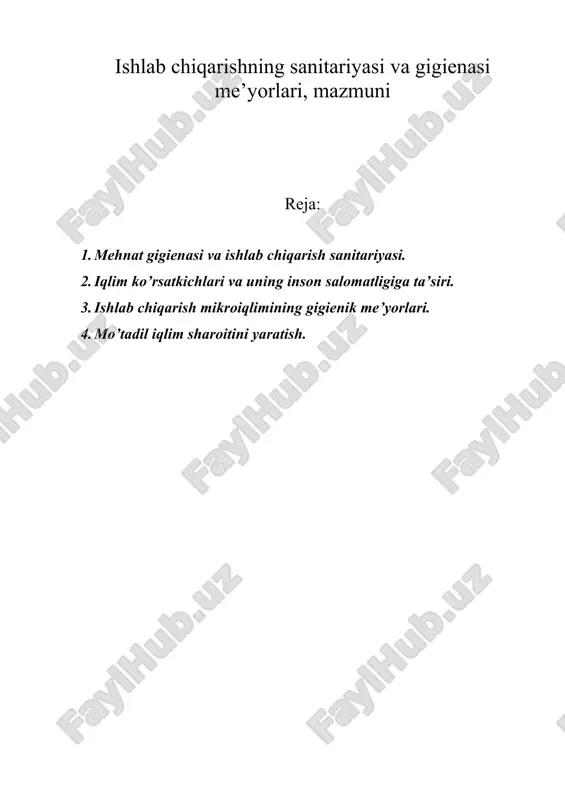 ishlab chiqarishning sanitariyasi va gigienasi me’yorlari, mazmuni — DOC