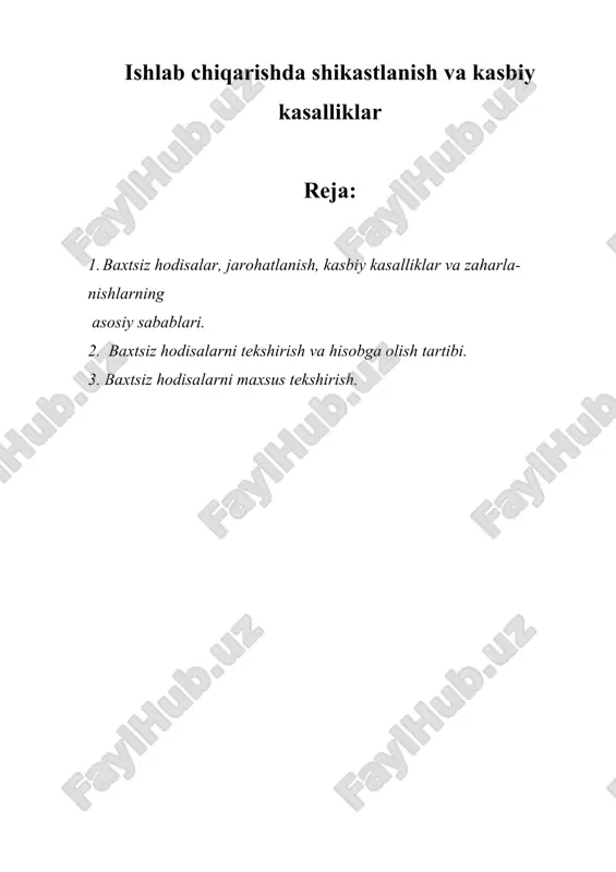ishlab chiqarishda shikastlanish va kasbiy kasalliklar — DOCX