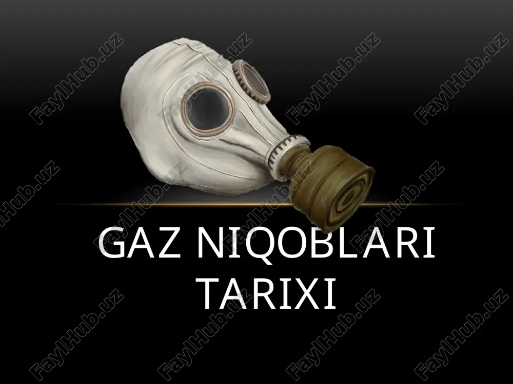 gaz niqoblari tarixi — PPTX
