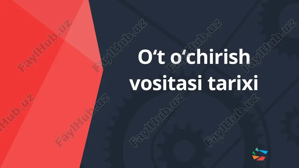 oʻt oʻchirish vositasi tarixi — PPTX