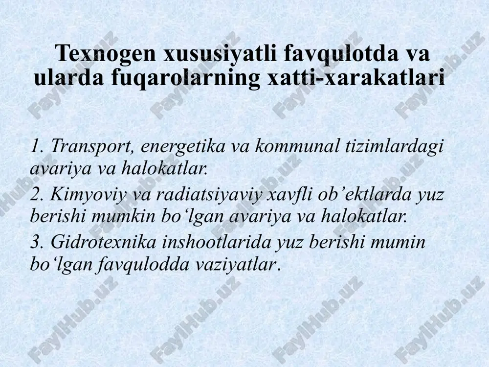 texnogen xususiyatli favqulotda va ularda fuqarolarning xatti-xarakatlari — PPTX