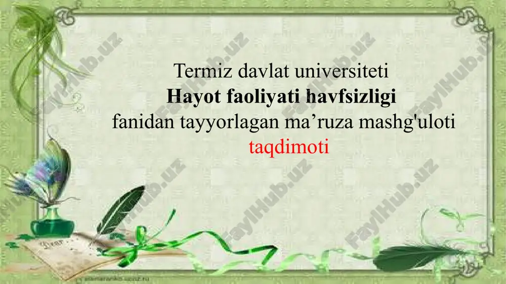 hayot faoliyati xavfsizligini ta'minlash asoslari — PPTX