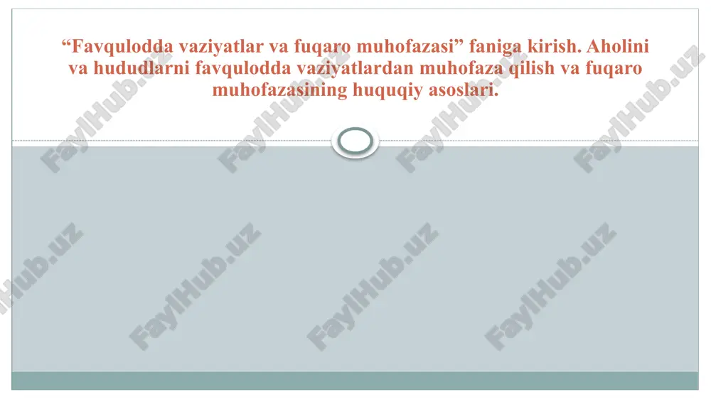 favqulodda vaziyatlar va fuqaro muhofazasi faniga kirish — PPTX