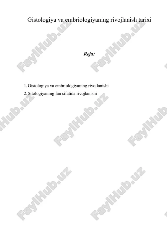 gistologiya va embriologiyaning rivojlanish tarixi — DOCX