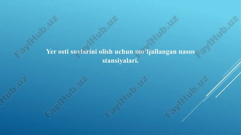 yer osti suvlarini olish uchun mo‘ljallangan nasos stansiyalari. — PPTX