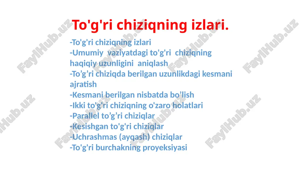 to'g'ri chiziqning izlari. — PPTX