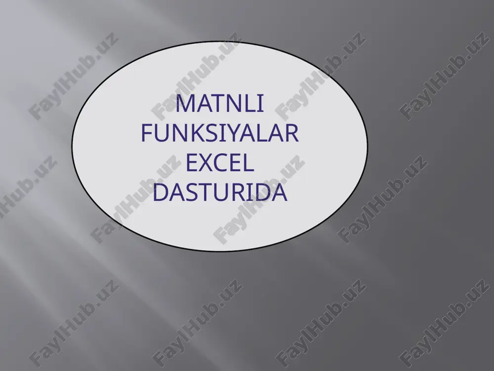 matnli funksiyalar excel dasturida — PPTX