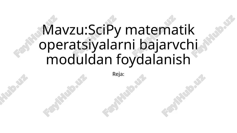 scipy matematik opertasiyalarni bajaruvchi modul — PPTX