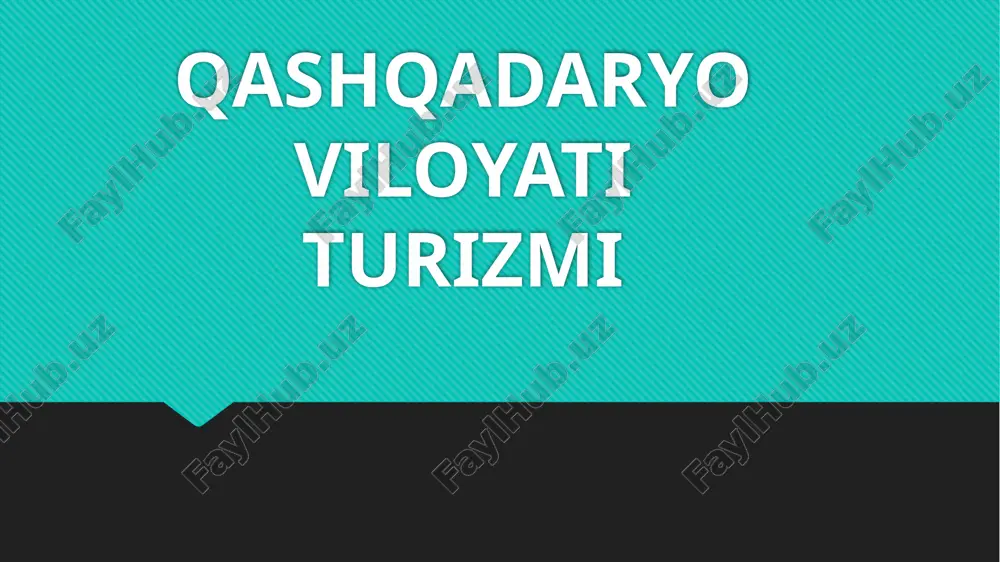 qashqadaryo viloyati turizmi — PPTX