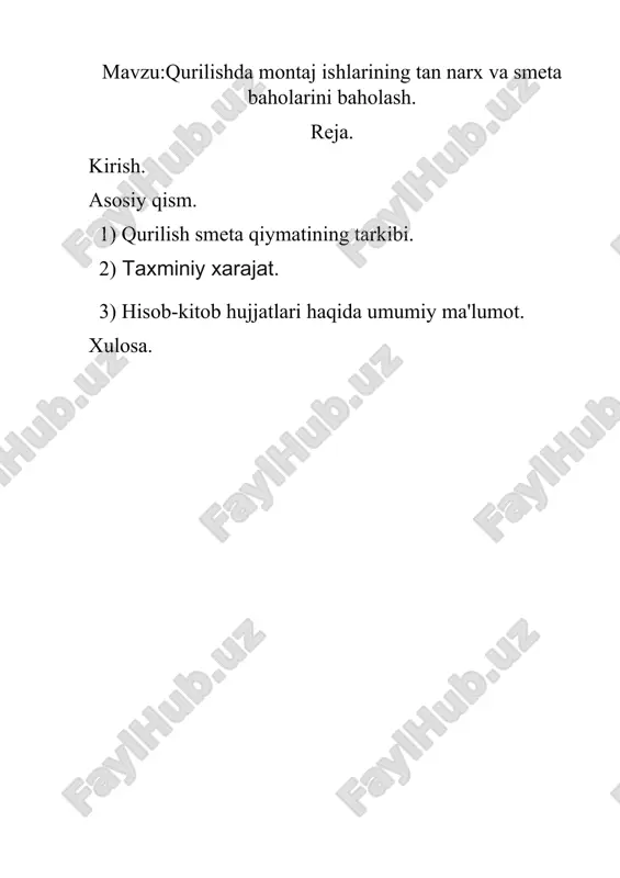 qurilishda montaj ishlarining tan narx va smeta baholarini baholash. — DOCX