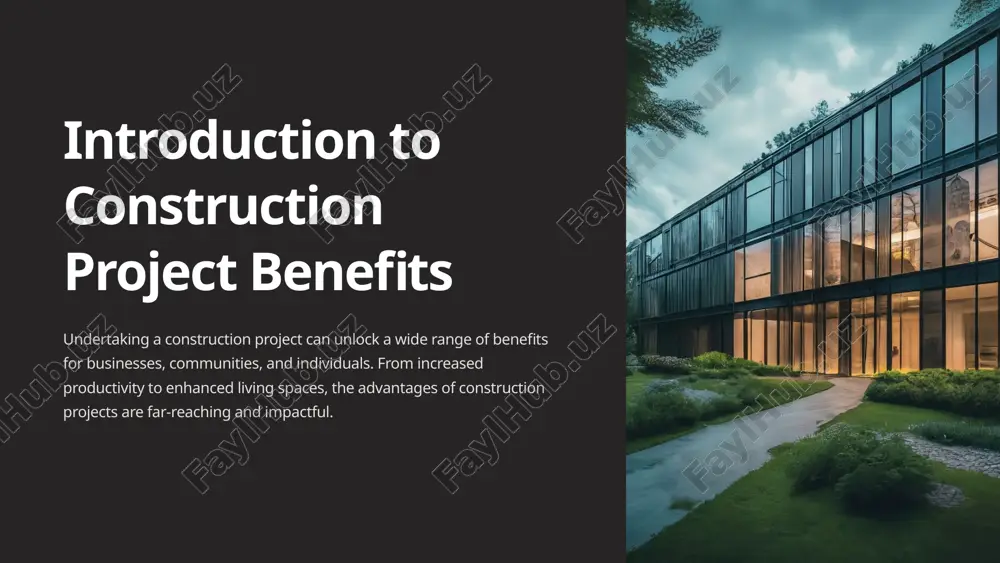 introduction to construction project benefits — PPTX