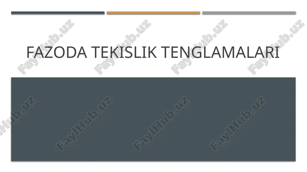 fazoda tekislik tenglamalari — PPTX