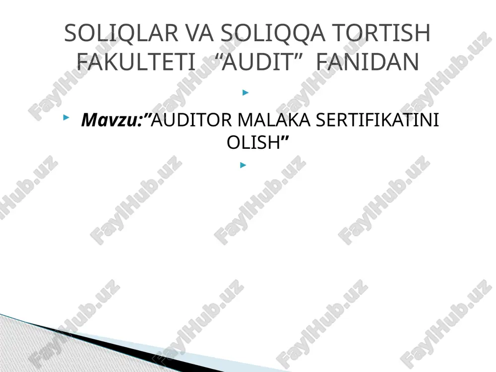 auditor malaka sertifikatini olish — PPTX