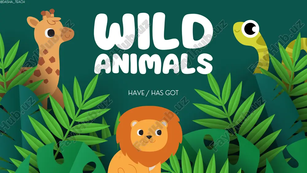 wild animals + have_has got — PDF