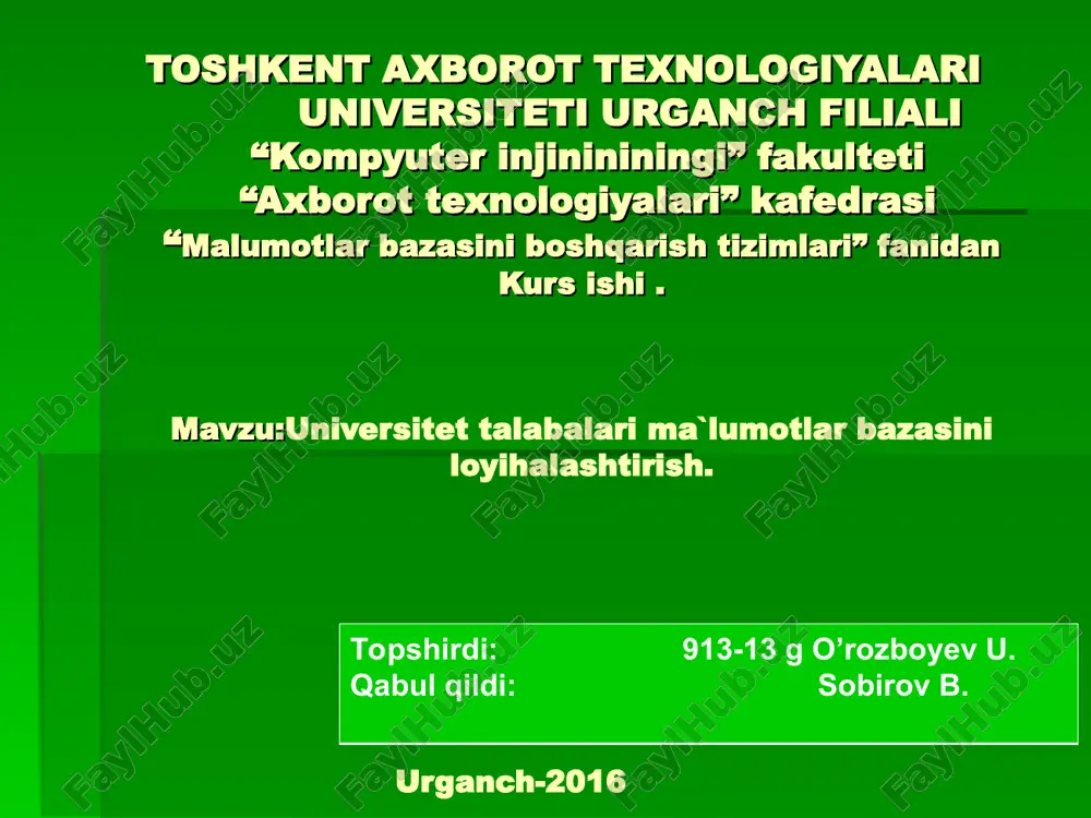 universitet talabalari ma`lumotlar bazasini loyihalashtirish — PPT