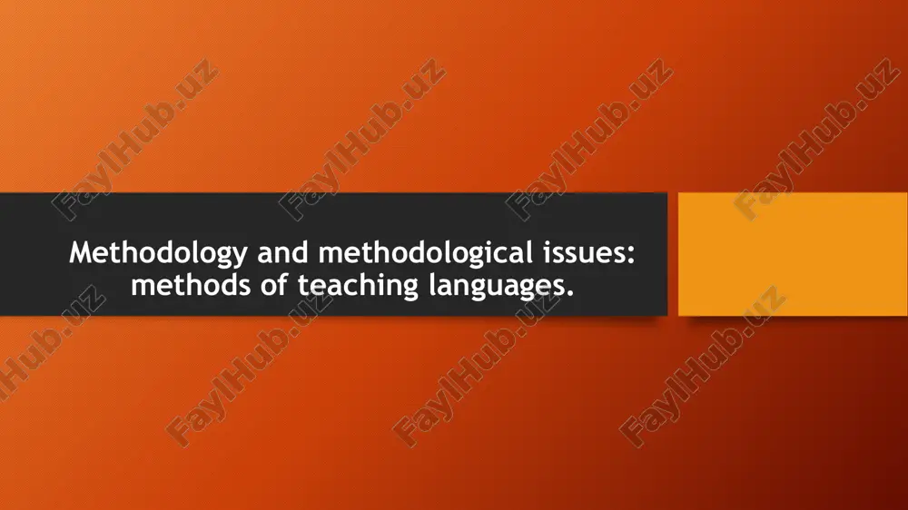 methodology and methodological issues: methods of teaching languages. — PPTX