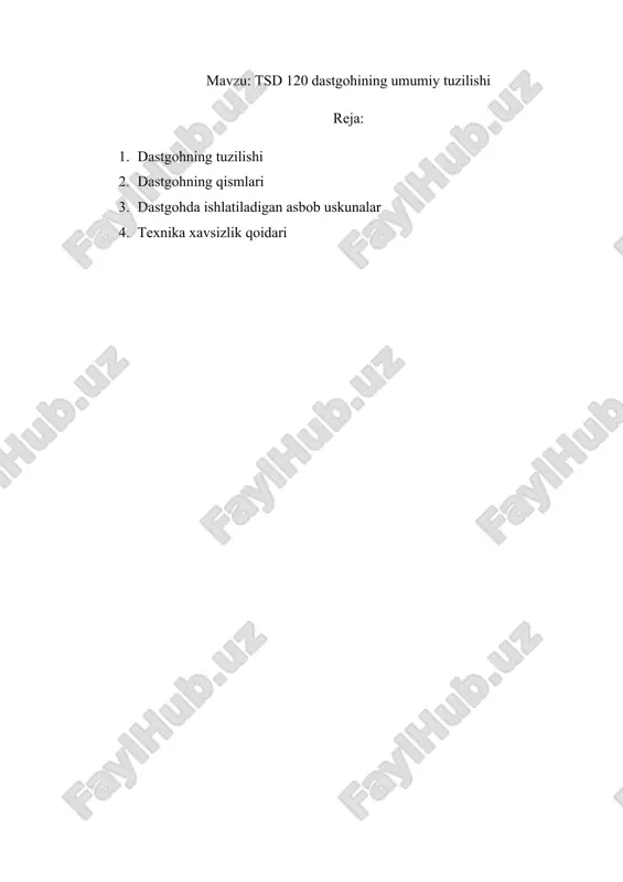 tsd 120 dastgohining umumiy tuzilishi — DOCX