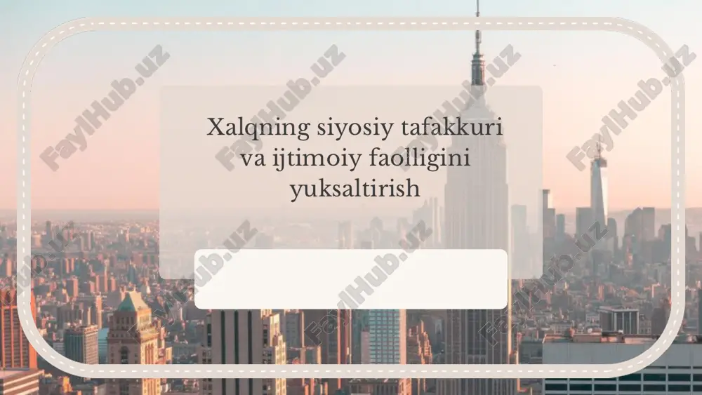 xalqning siyosiy tafakkuri va ijtimoiy faolligi — PDF