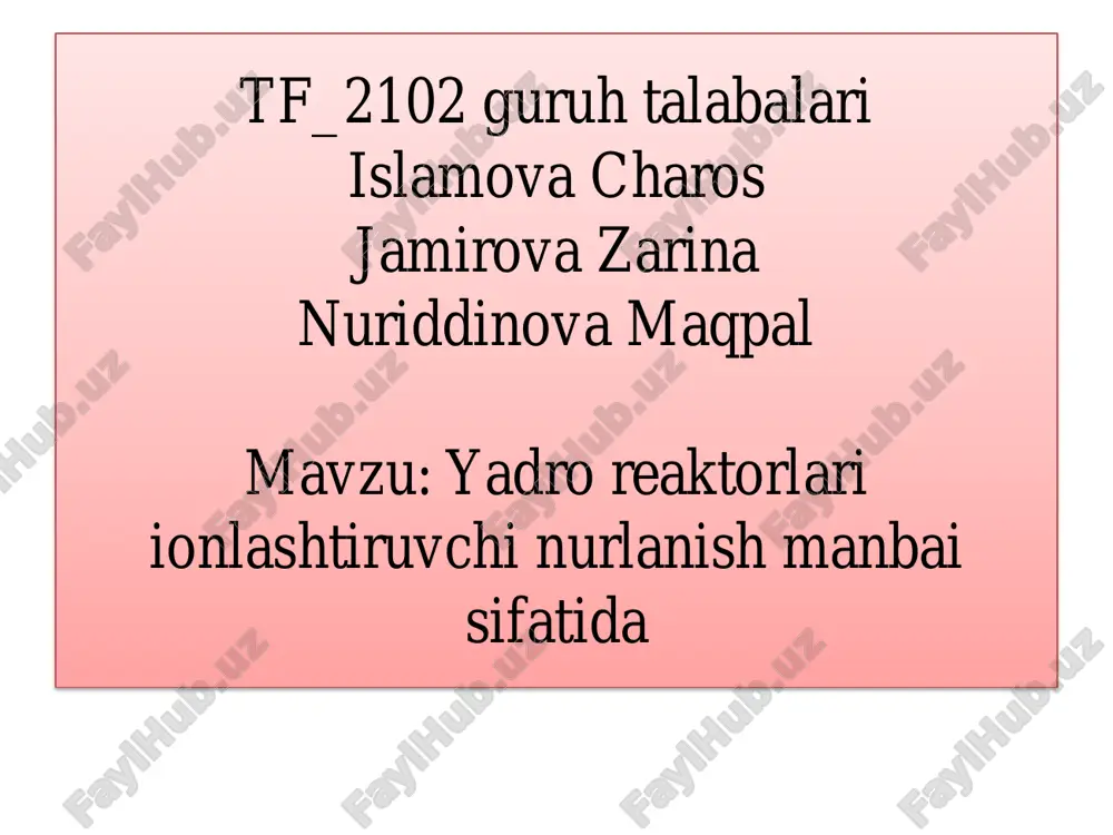 yadro reaktorlari ionlashtiruvchi nurlanish manbai sifatida — PDF