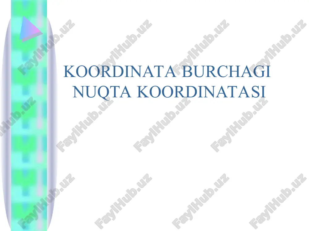 koordinata burchagi nuqta koordinatasi — PPT
