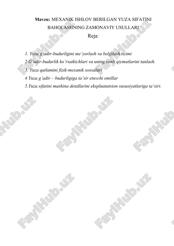 mexanik ishlov berilgan yuza sifatini baholashning zamonaviy usullari — DOCX