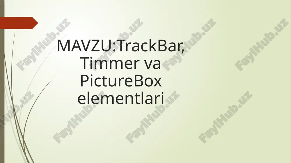 trackbar, timmer va picturebox elementlari — PPTX