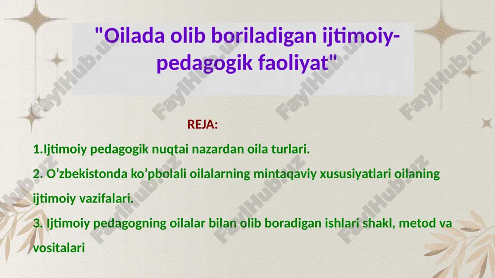 "oilada olib boriladigan ijtimoiy-pedagogik faoliyat" — PPTX