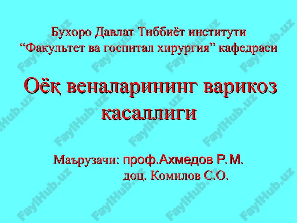 oyoq venalarining varikoz kasalligi — PPT