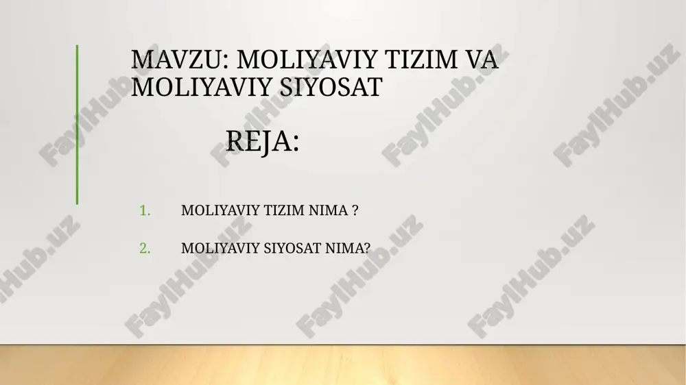 moliyaviy tizim va moliyaviy siyosat — PPTX