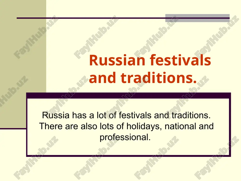 russian festivals and traditions. — PPT