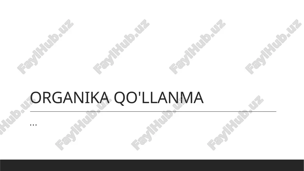 organika qo'llanma — PPTX