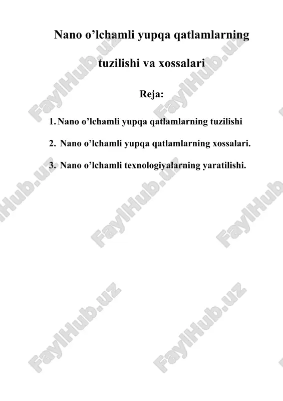 nano o’lchamli yupqa qatlamlarning tuzilishi va xossalarifizi — DOCX