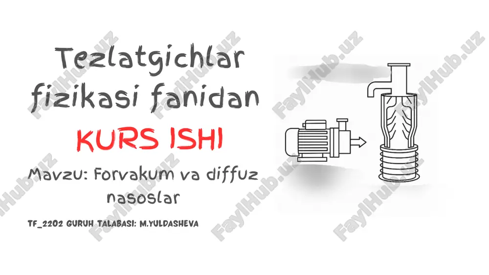 forvakuum va diffuz nasoslar — PDF