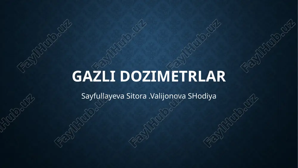 gazli dozimetrlar — PPTX