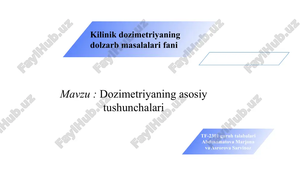 dozimetriyaning asosiy tushunchalari — PPTX