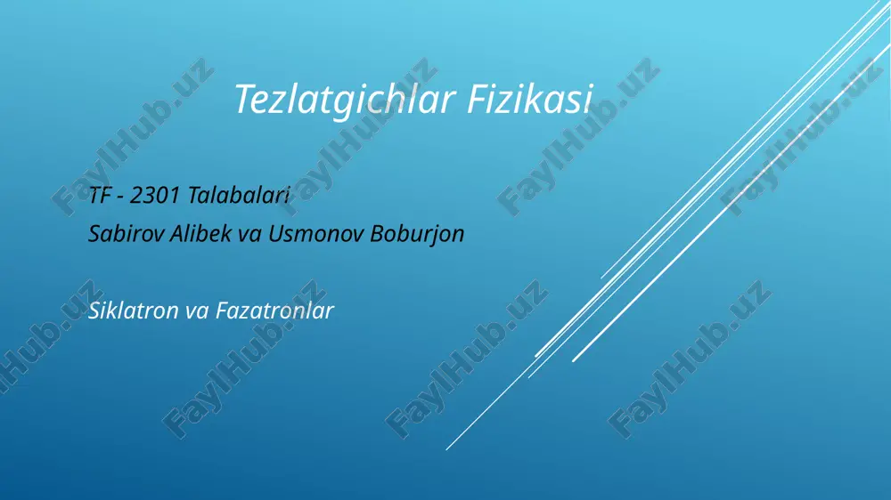 siklotron va fazotronlar — PPTX