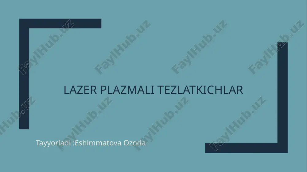 lazer plazmali tezlatkichlar — PPTX