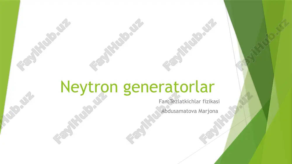 neytron generatorlar — PPTX