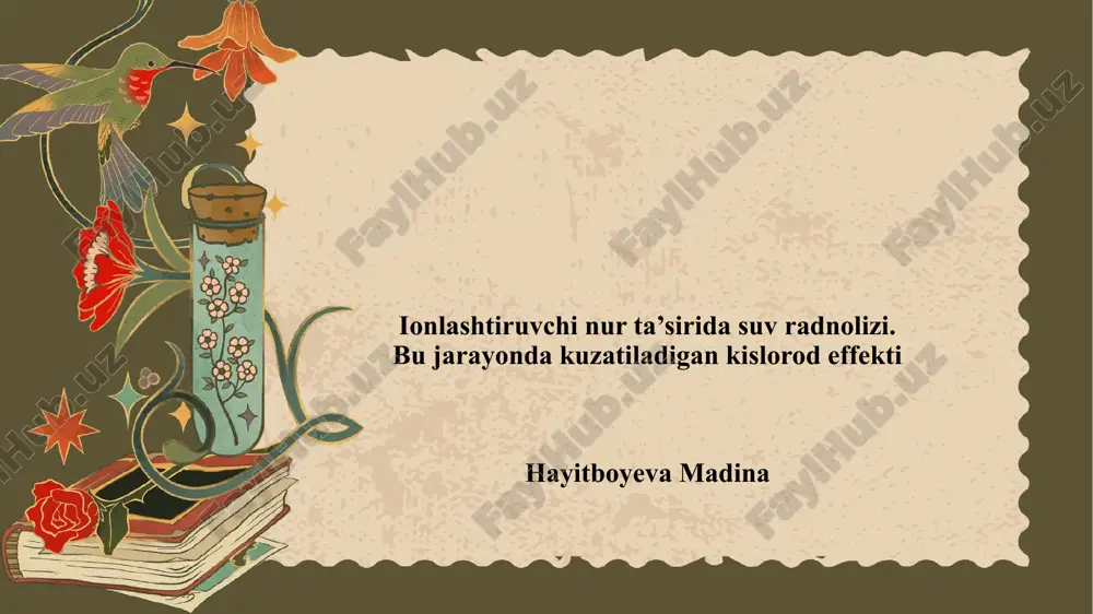 ionlashtiruvchi nurlanish ta’sirida suv radiolizi — PPTX