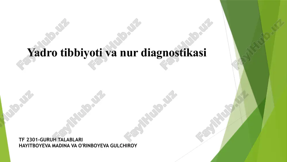 yadro tibbiyoti va nur diagnostikasi 3 — PPTX