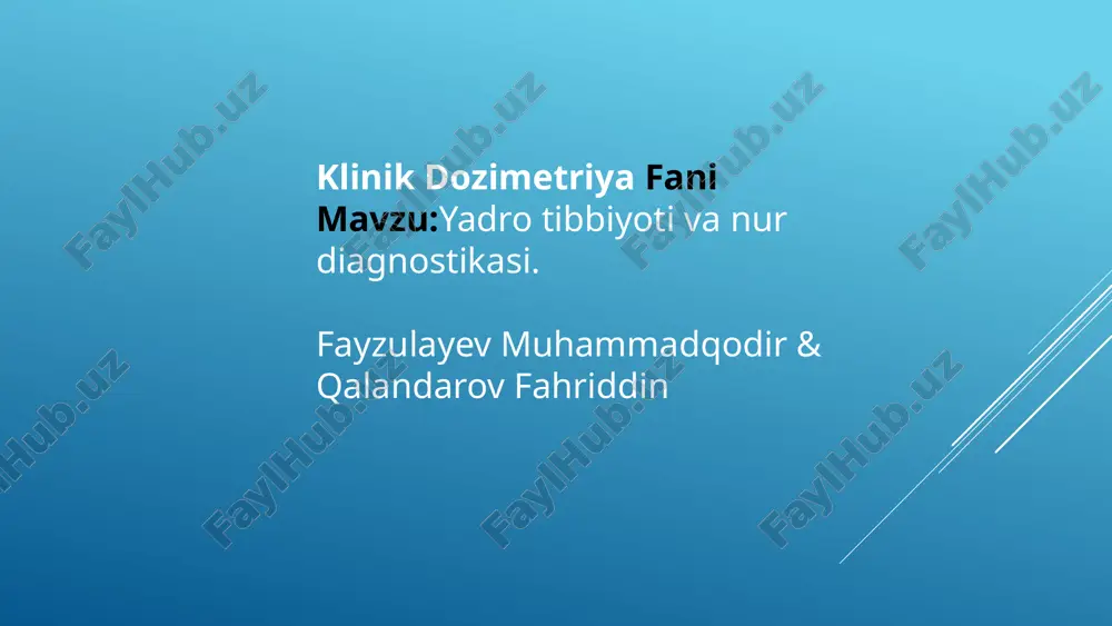 yadro tibbiyoti va nur diagnostikasi 2 — PPTX