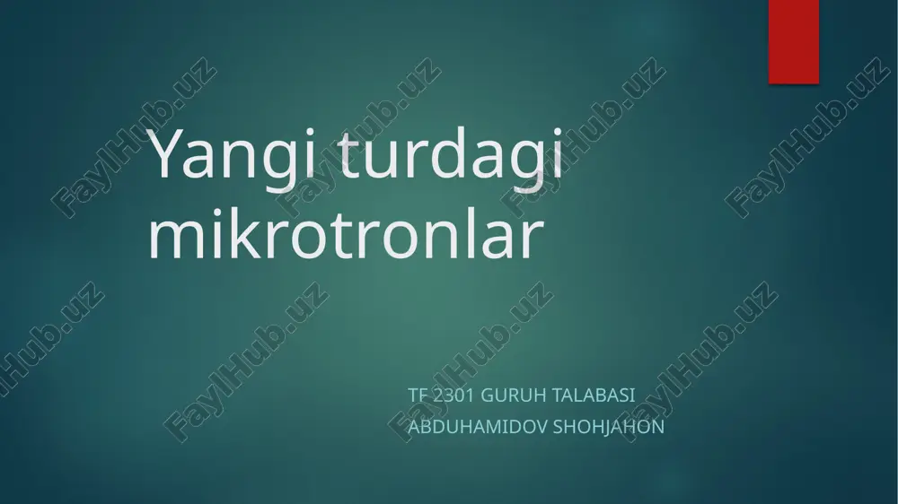 yangi turdagi mikrotronlar — PPTX